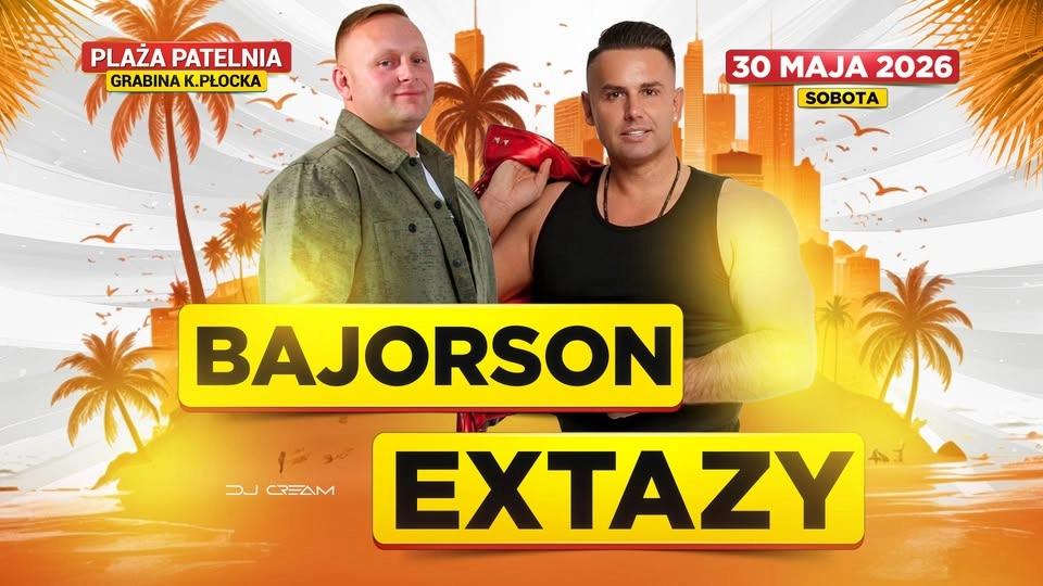 Bajorson & Extazy na Plaży Patelnia! 30.05 Sobota