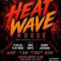 Heat Wave