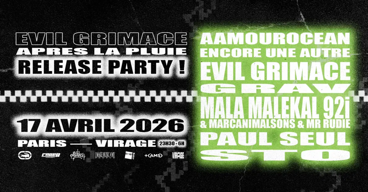 Evil Grimace 'APRÈS LA PLUIE' RELEASE PARTY