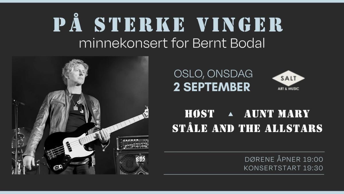 På Sterke Vinger - Minnekonsert for Bernt Bodal