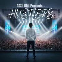 ADZii BOii Presents.... Hustlers