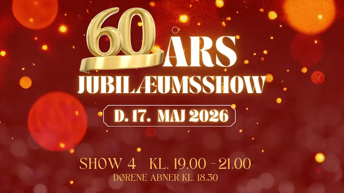 60 ÅRS JUBILÆUMSSHOW - SHOW 4