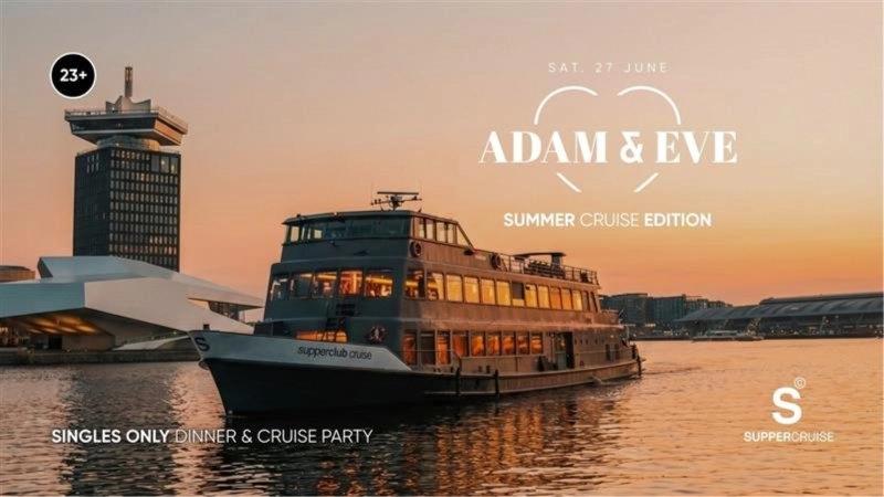 Adam & Eve x SUPPER Cruise - Summer Edition, Singles only 23+