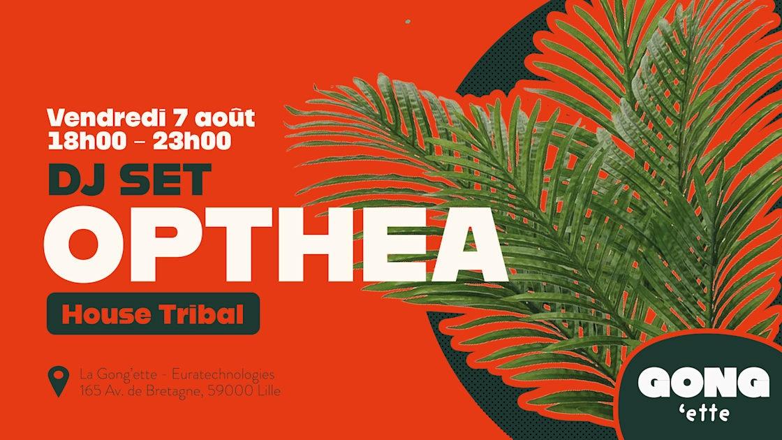 Soirée House Tribale W/ Opthea