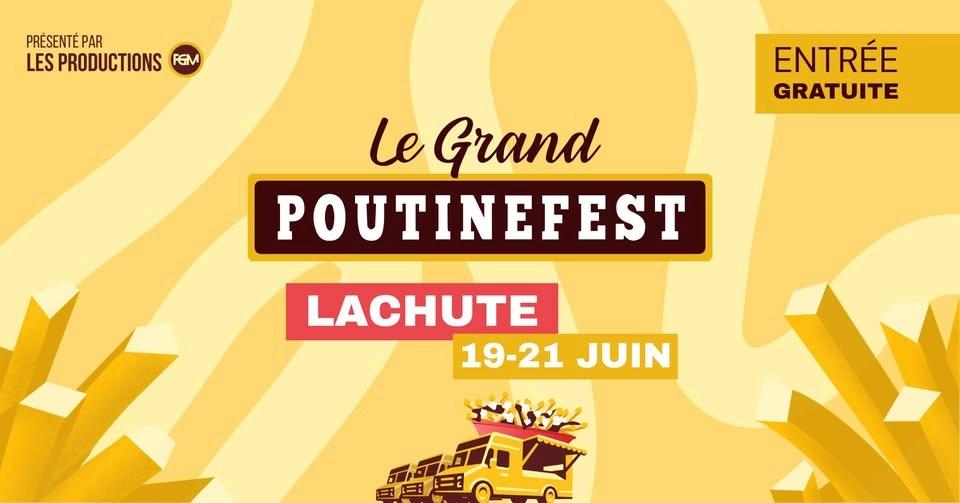 Le Grand PoutineFest | Lachute