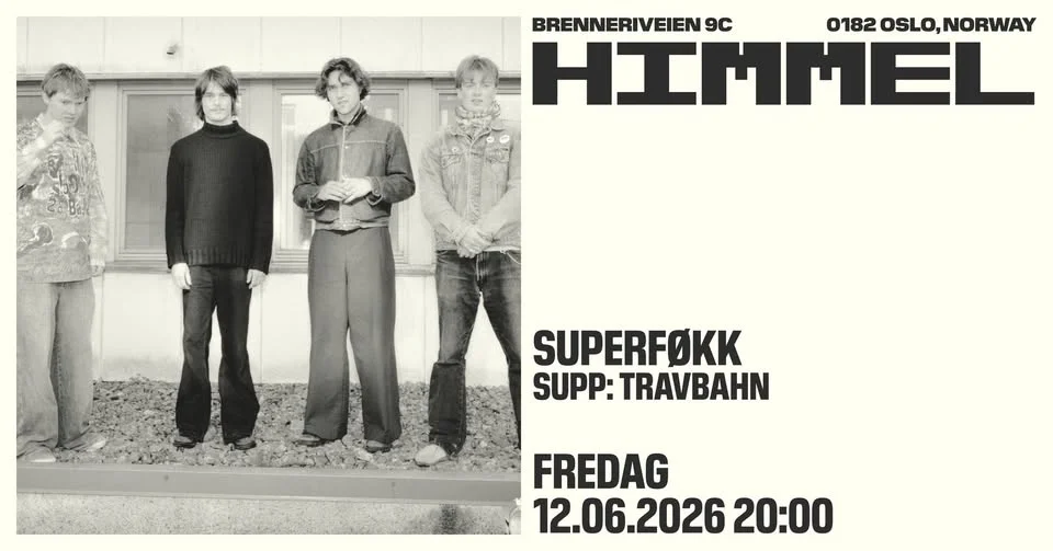 Superføkk (support: Travbahn) /Himmel