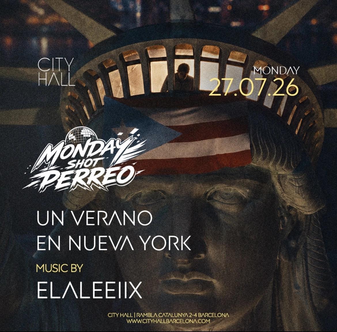 City Hall pres. MONDAY PERREO |l Guest List