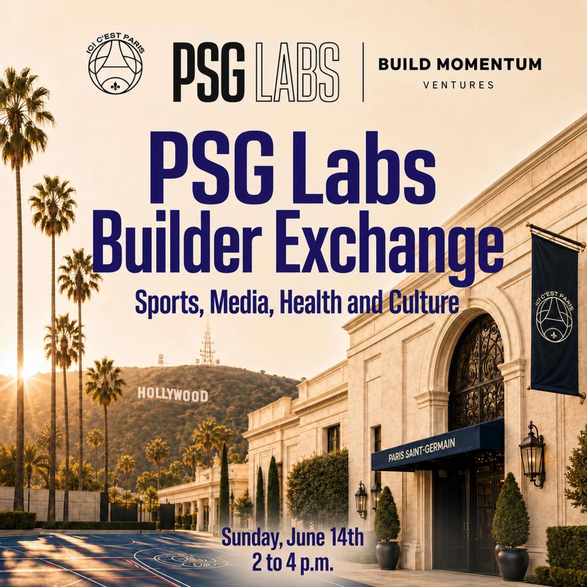 PSG Labs Builder Exchange: Sports, Media, Health, and Culture