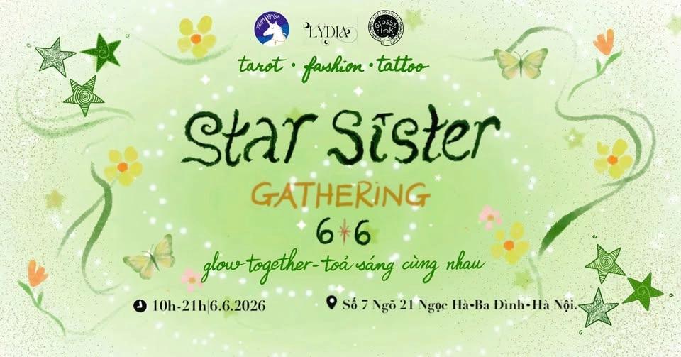 🌙 STAR SISTER GATHERING 🌙 Glow Together - Tỏa sáng cùng nhau