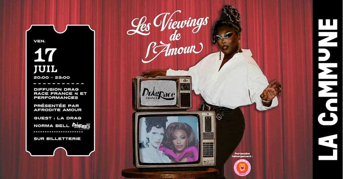 Les Viewings De L’Amour #2 Avec Norma Bell & La Drag