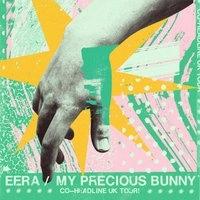 EERA + My Precious Bunny