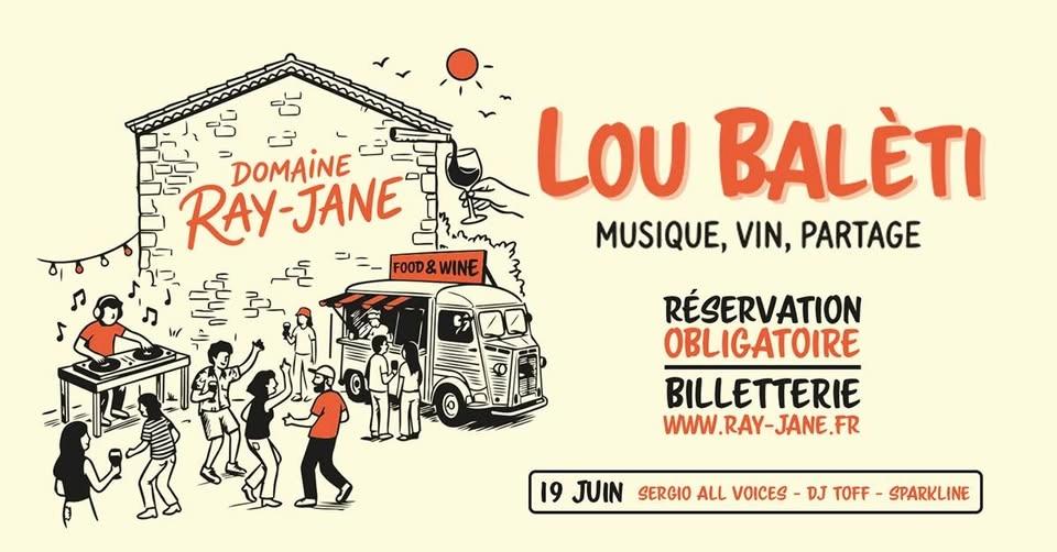 LOU BALETI #2 – Musique, Vin & Partage au Domaine Ray-Jane