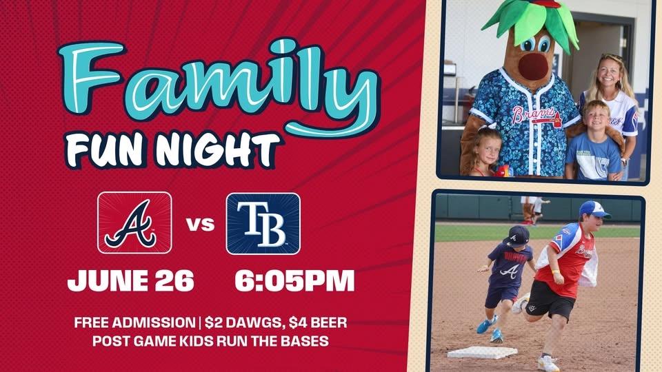 Family Fun Night - FCL Braves Night Game