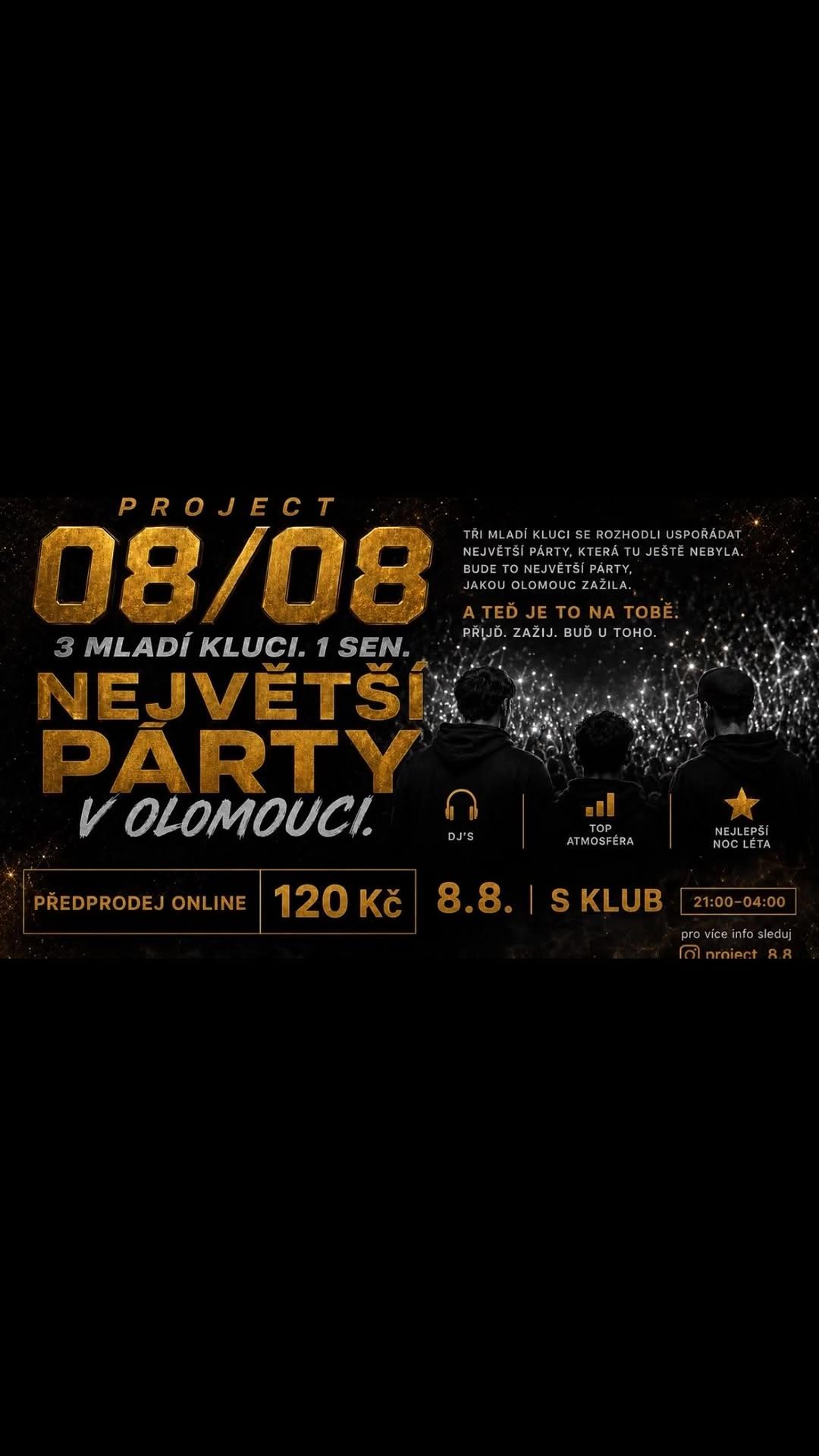 Project 08/08 – Největší Party v Olomouci