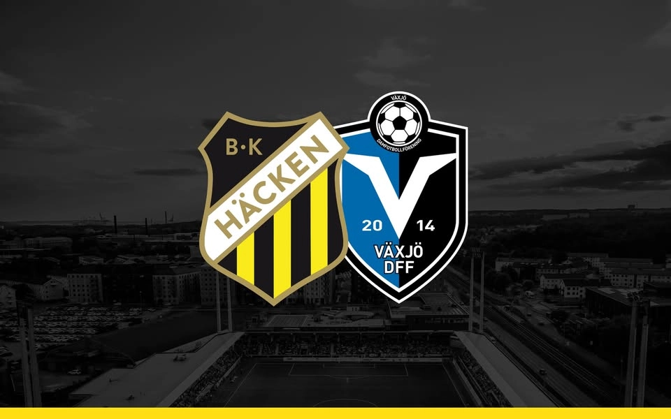 BK Häcken – Växjö DFF | OBOS Damallsvenskan