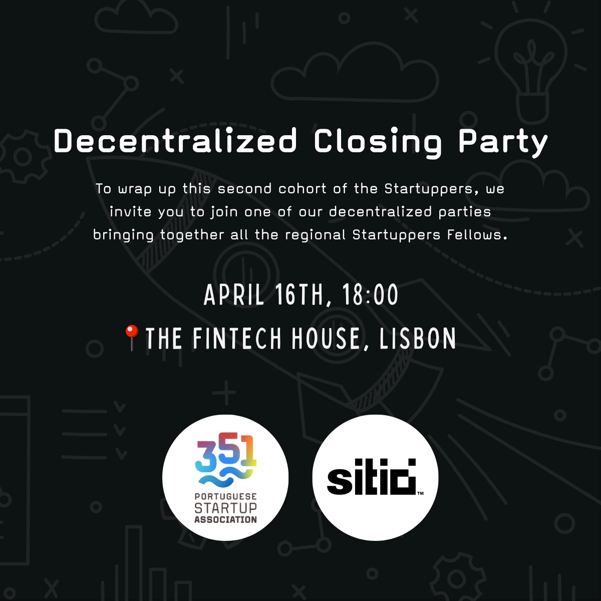 Startuppers: Decentralized Closing Party (Lisboa)