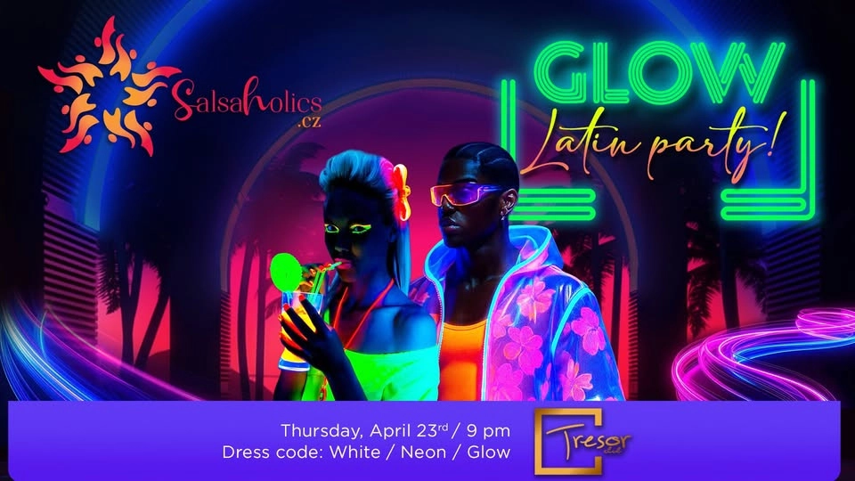 ✨ GLOW LATIN PARTY with Salsaholics ✨