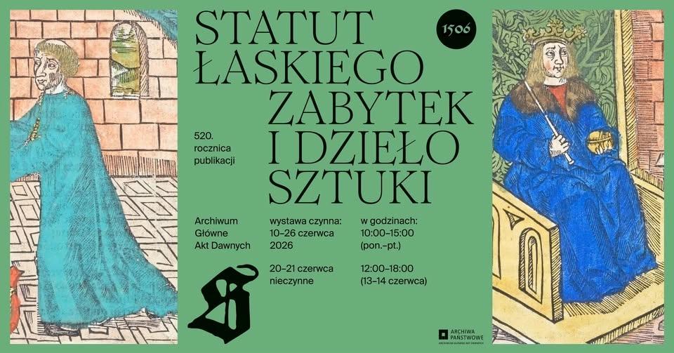 "Statut Łaskiego – zabytek i dzieło sztuki" - wystawa w 520. rocznicę publikacji dzieła
