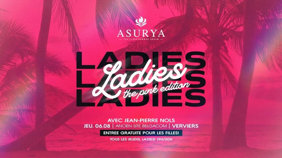 ASURYA | 06.08.2026 — Ladies, The Pink Edition | Jean-Pierre Nols