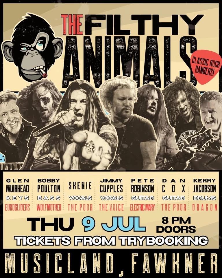 🎸 THE FILTHY ANIMALS 🎸Australia’s Ultimate Rock Supergroup