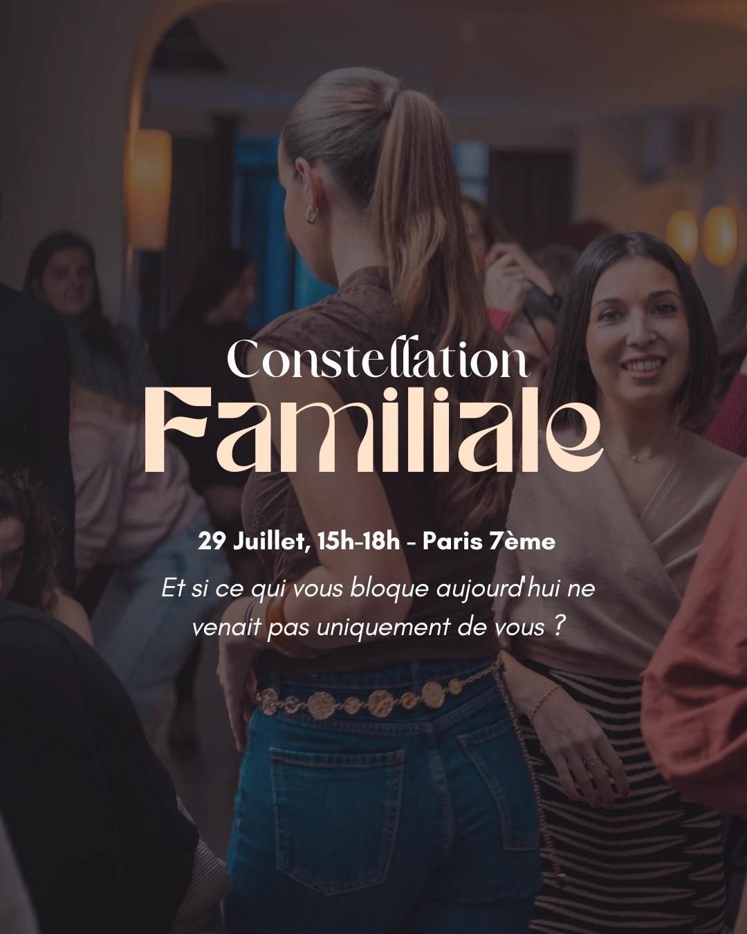 Constellation Familiale - Paris