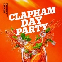 Clapham Day Party (£5 B4 7PM With A Ticket)
