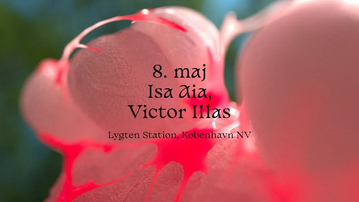 Isa Aia + Victor Illas //GLØD