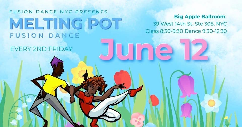 June 12th Melting Pot Fusion Dance