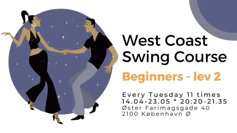 West Coast Swing - Beginner Level 2 - Spring Course