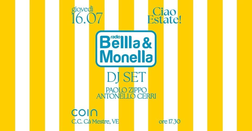 Radio BELLLA & MONELLA Live @ COIN MESTRE