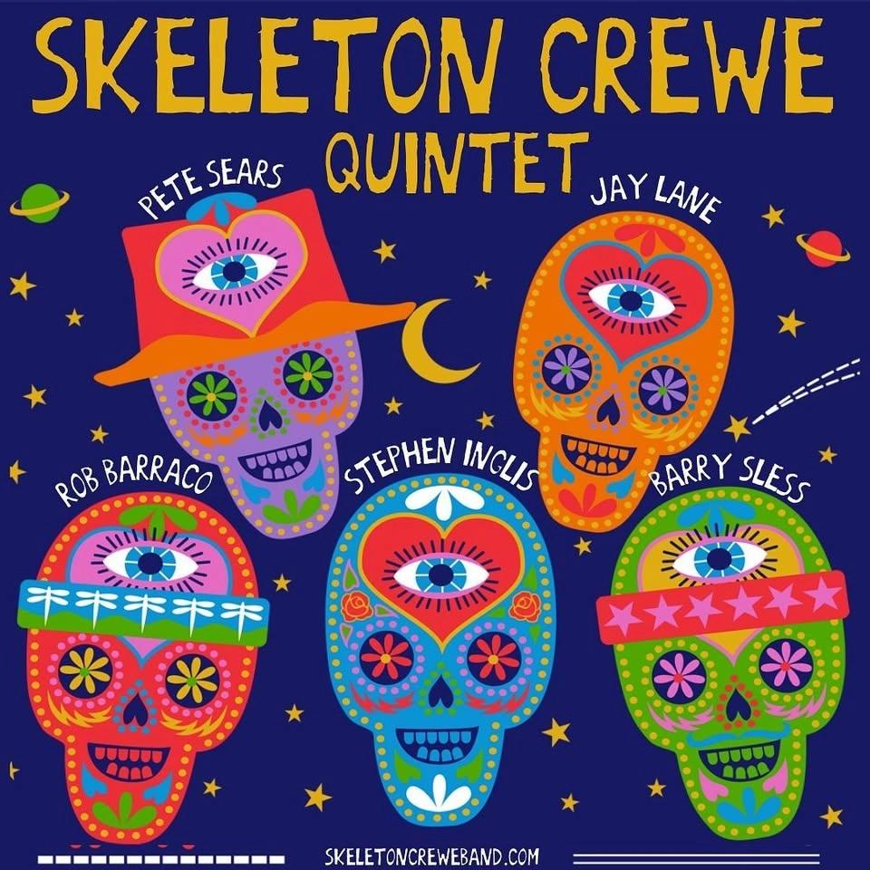 SKELETON CREWE (2 sets!) *RESCHEDULED & MOVED TO NECTAR LOUNGE*