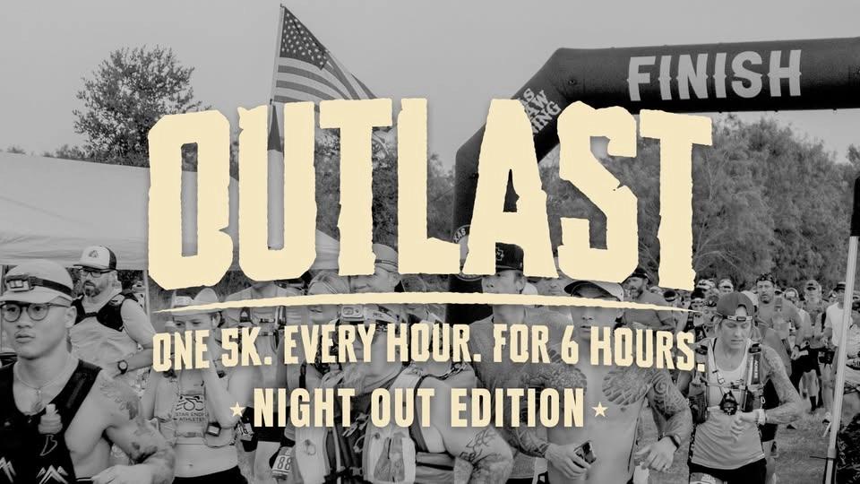 Outlast OKC - NIGHT OUT Edition