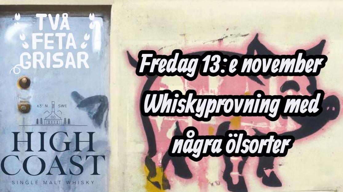 Whiskyprovning med High Coast & Två Feta Grisar