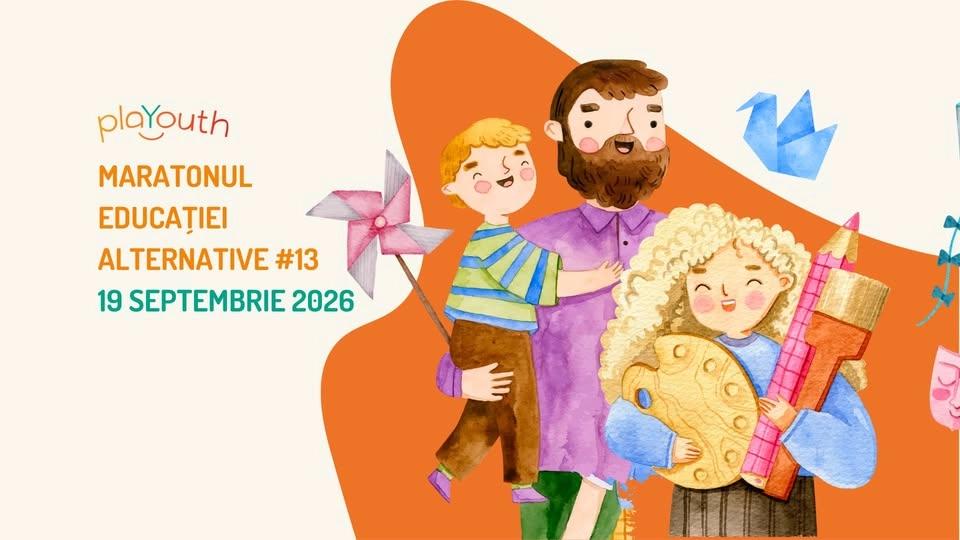 Maratonul Educației Alternative Back to school - 19 septembrie 2026