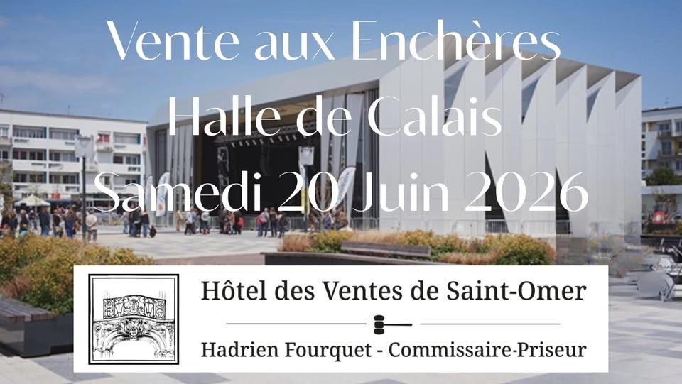 Vente aux Enchères - Halle de Calais