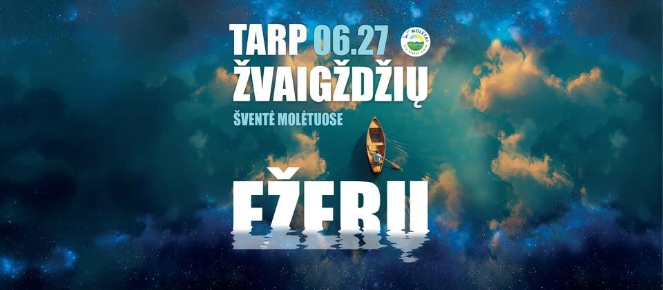 🌟 TARP ŽVAIGŽDŽIŲ EŽERŲ 2026 🌟 Molėtų miesto šventė | 2026 m. birželio 27–28 d.