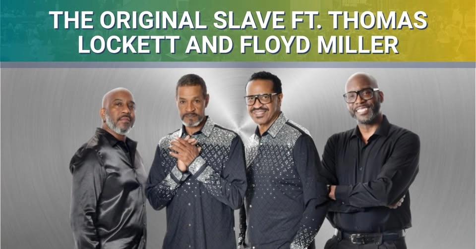 The Original Slave Ft. Thomas Lockett and Floyd Miller
