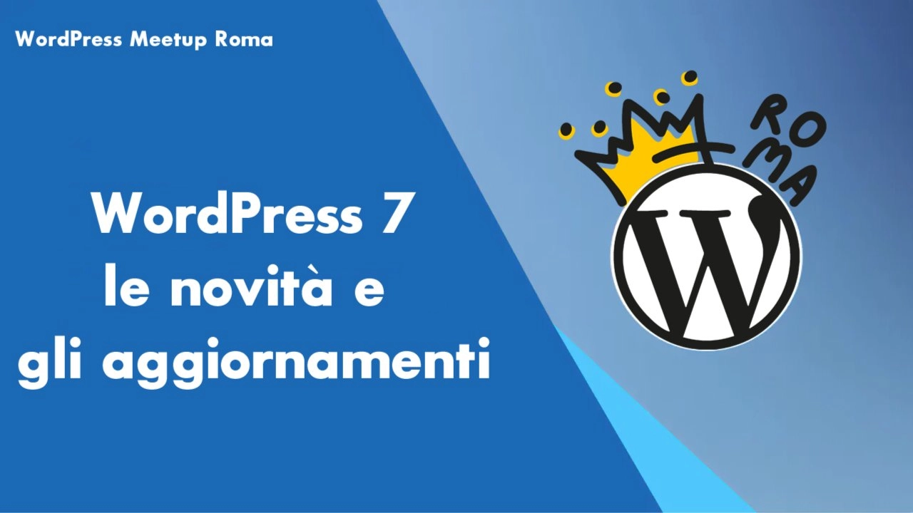 WordPress 7: le novità e gli aggiornamenti