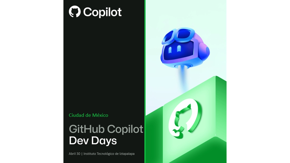 GitHub Copilot Dev Days | CDMX (TecNM Iztapalapa)