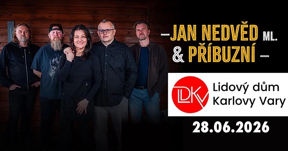 Jan Nedvěd ml. & Příbuzní 2026