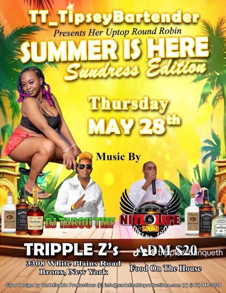 ☀️ Summer Is Here: Sundress Edition 🔥🌴Hosted by TT_TipseyBartender at Triple Z’s Banquet Hall 🍹🎶