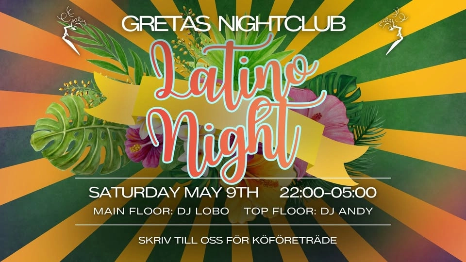 đŽđ„ LATINO NIGHT pĂ„ Gretas đ„đŽ