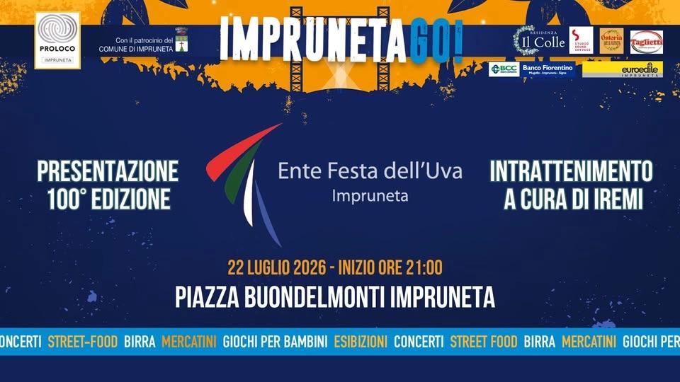 FESTA DELL'UVA - PRESENTAZIONE 100Β° EDIZIONE @ImprunetaGo!
