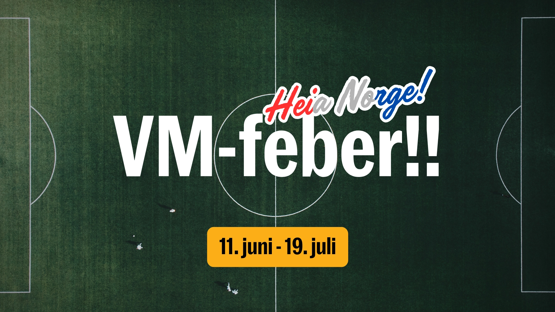 VM-feber: Norge vs. ???