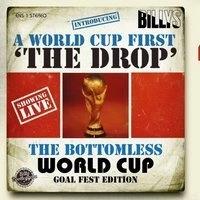 The Drop - Bottomless World Cup Action - England vs Argentina
