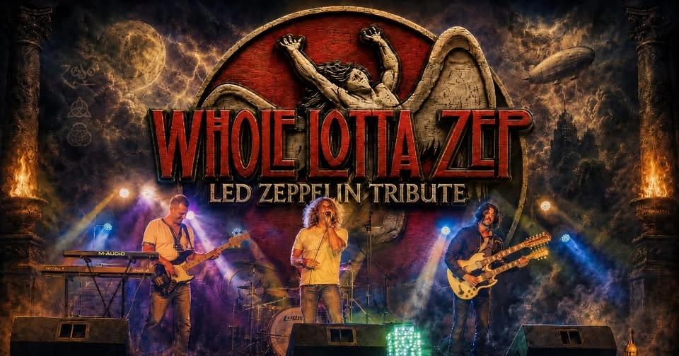 Whole Lotta Zep - Led Zeppelin Tribute