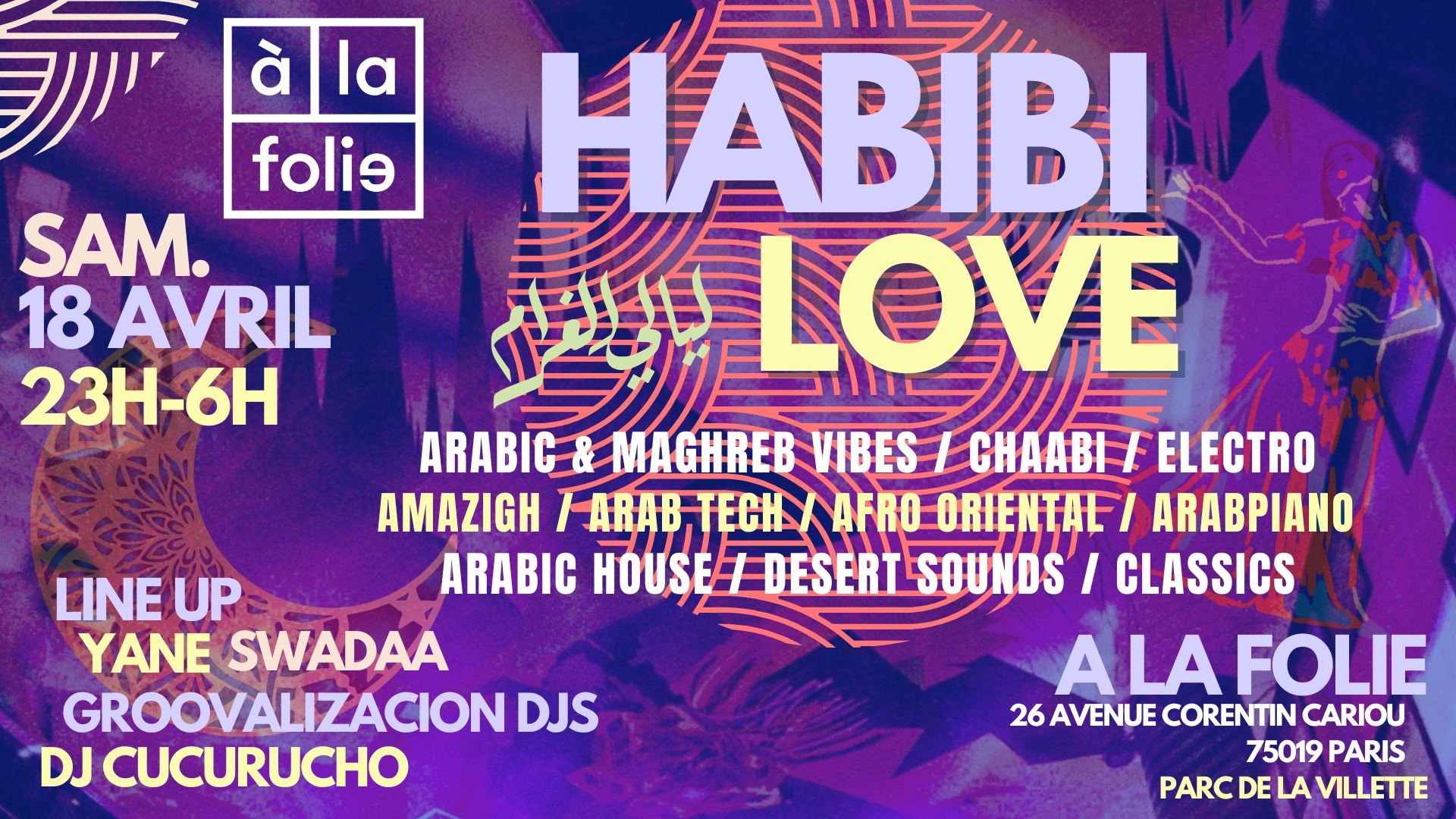 Habibi Love ~ Oriental vibes Party à La Villette