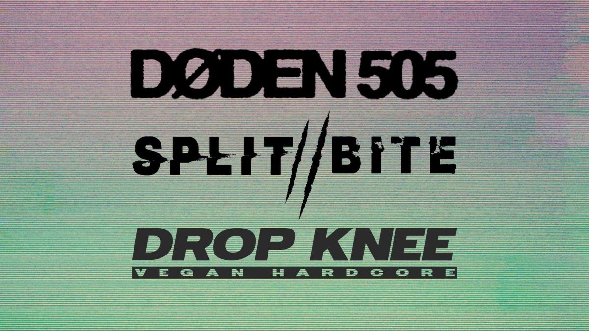 Døden 505 + Split Bite + Drop Knee