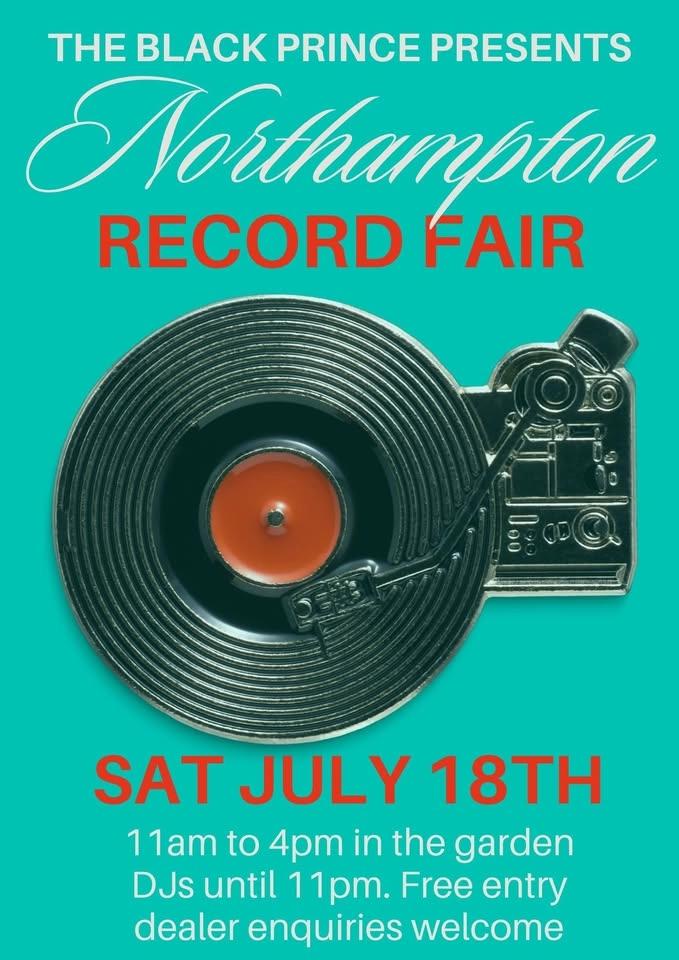 Northampton Record Fair / GARDEN \ DJs until 11pm | free entry | The Black Prince
