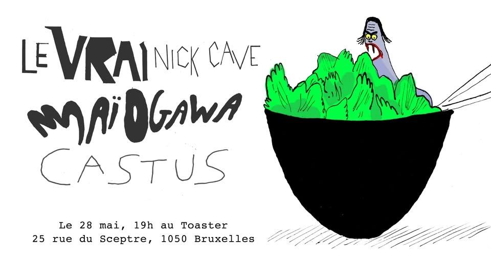 Les Disques Du Condor & GNiGNiGNiGNiGNi Présentent CASTUS + MAI OGAWA + LE VRAI NICK CAVE